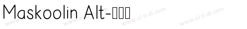 Maskoolin Alt字体转换